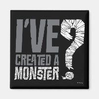 J'ai créé un monstre