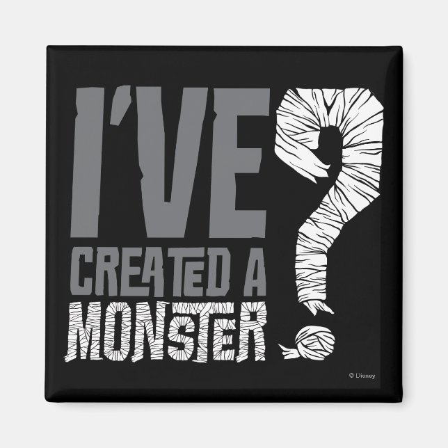 Aimant J'ai créé un monstre (Devant)