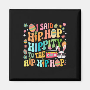Aimant J'Ai Dit Hip hop Oeufs De Pâques Colorful Danser M