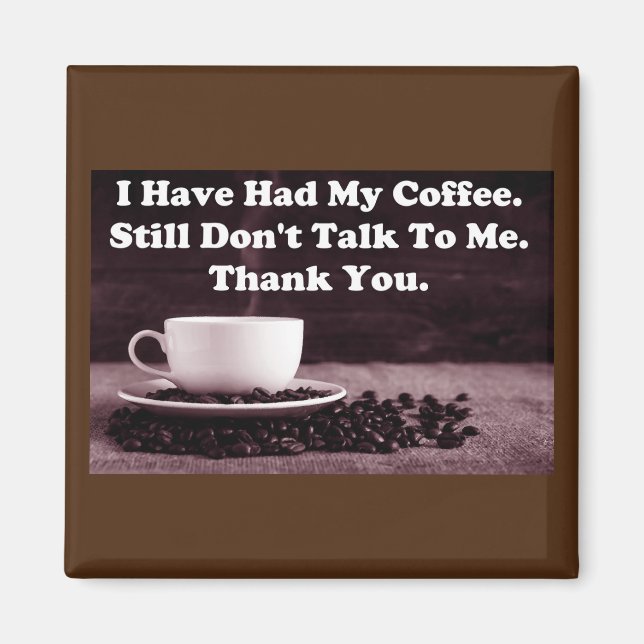 Aimant J'Ai Eu Mon Café (Devant)