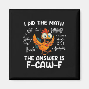 Aimant J'ai fait le calcul, la réponse est F-caw-f Poulai