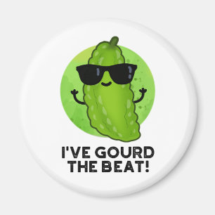 Aimant J'Ai Gourd The Beat Funny Veggie Pun
