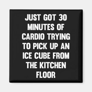 Aimant J'ai juste 30 minutes de cardio..  citation drôle 