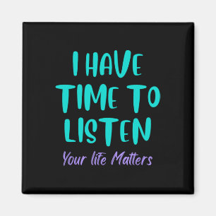 Aimant J'Ai Le Temps D'Écouter La Prévention Du Suicide