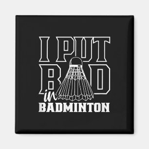 Aimant J'Ai Mal Dans Badminton Sport Shutter Player Team
