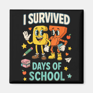 Aimant J'ai survécu 67 jours d'école drôle 67 mème enseig