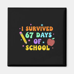 Aimant J'ai survécu 67 jours d'école Six Sept Mème pour m