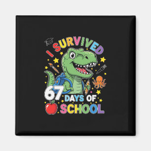 Aimant J'ai survécu 67 jours d'école Six Sept Mème pour m