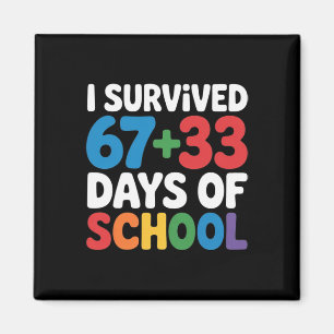 Aimant J'ai survécu à 67+33 jours d'école 100e jour Mathé