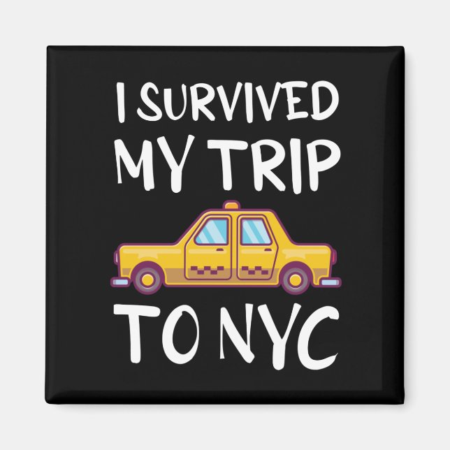 Aimant J'Ai Survécu À Mon Voyage À New York (Devant)