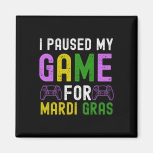 Aimant J'Ai Suspendu Mon Jeu Pour Mardi Gras Jeu Vidéo Ma
