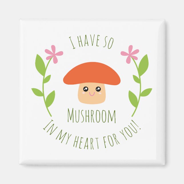Aimant J'Ai Tellement De Champignons Dans Mon Coeur Pour  (Devant)