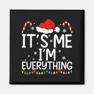 Aimant J'ai tout ce que je veux pour Noël C'est moi je su