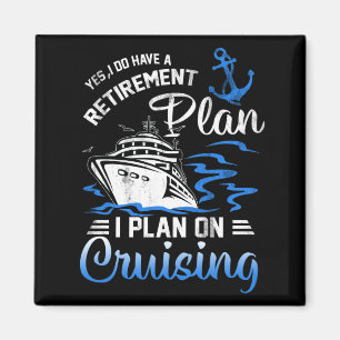 Aimant J'Ai Un Régime De Retraite Croisière Bateau De Cro