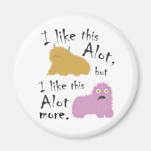 Aimant J'aime ceci beaucoup, mais j'aime ceci beaucoup