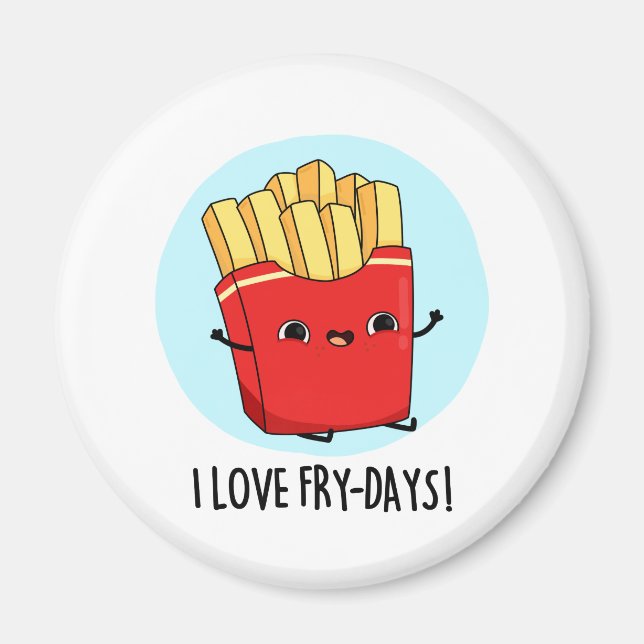 Aimant J'Aime Fry-Days Funny French Fries Pun (Devant)