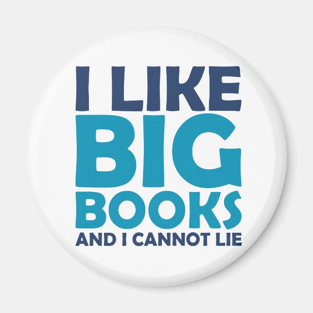 Aimant J'aime les grands livres et je ne peux pas mentir (Devant)