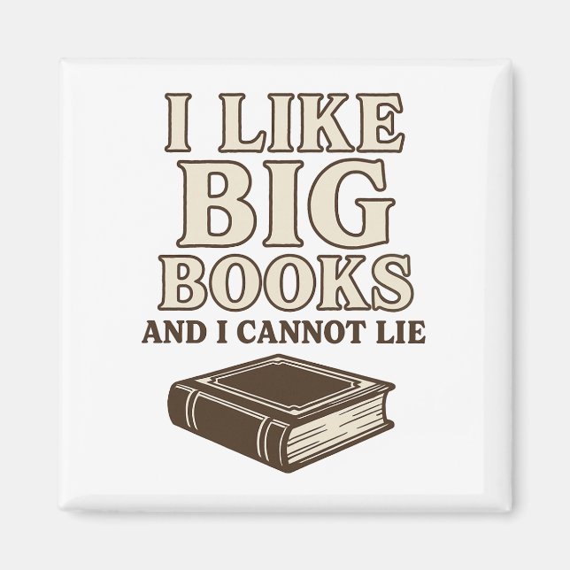 Aimant J'aime les grands livres et je ne peux pas mentir  (Devant)