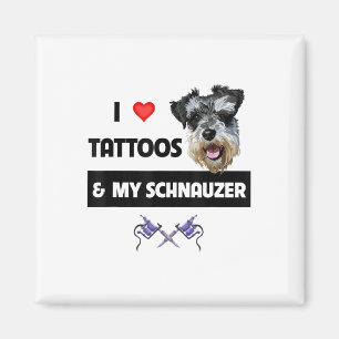 Aimant J'Aime Les Tatouages Et Mon Schnauzer Chien Maman 