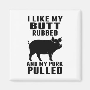 Aimant J'Aime Mon Beurre Et Mon Porc Tiré Funny Bbq
