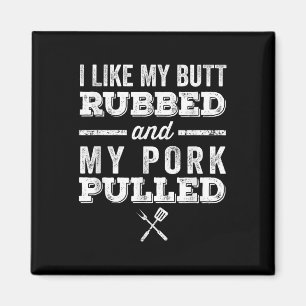 Aimant J'Aime Mon Beurre Rubbed Et Mon Porc Pulvérisé _ D