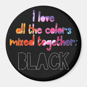 Aimant J'aime toutes les couleurs ensemble noir uni