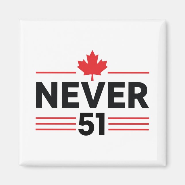 Aimant Jamais 51 Drapeau d'État Canada - Fier et patrioti (Devant)