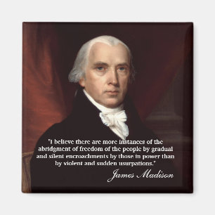 Aimant James Madison Cite "Je crois là..."