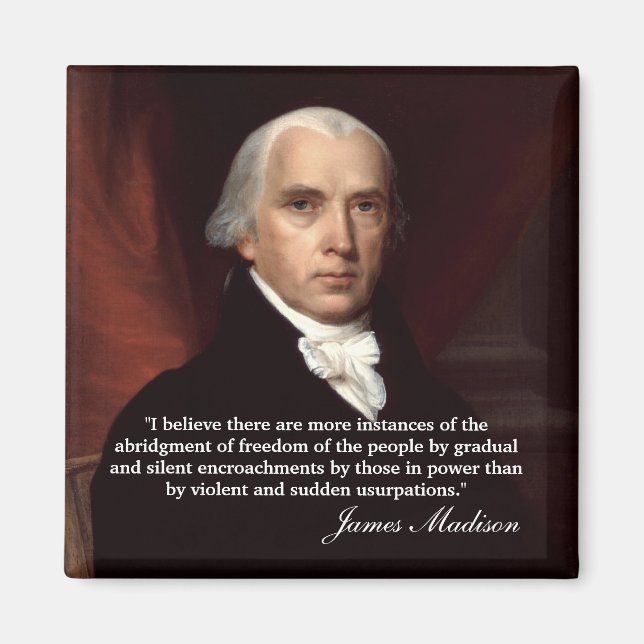 Aimant James Madison Cite "Je crois là..." (Devant)