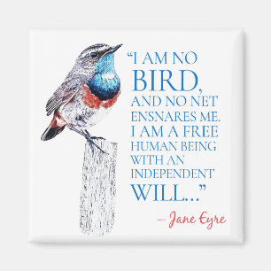 Aimant Jane Eyre - Je Ne Suis Pas Un Oiseau - Oiseau Bleu
