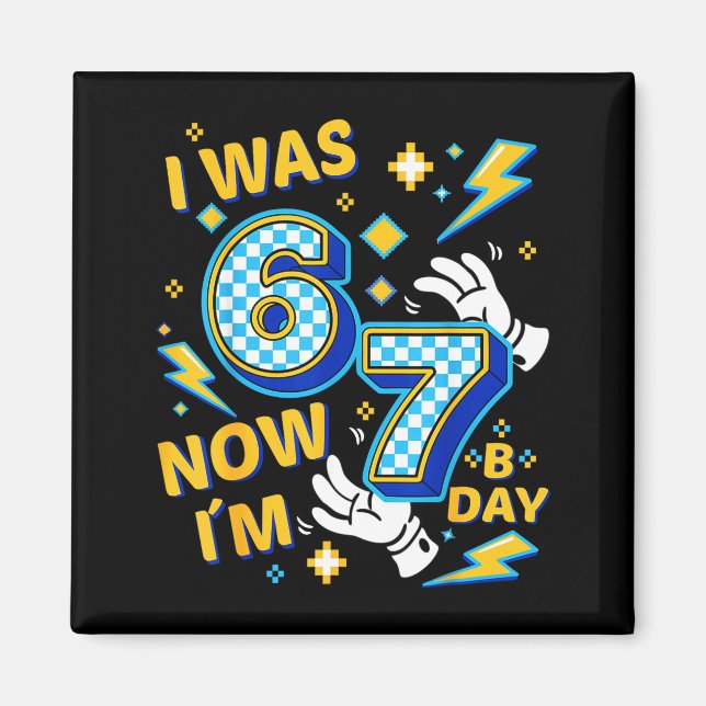 Aimant J'avais 6 ans maintenant j'ai 7 ans anniversaire d (Devant)