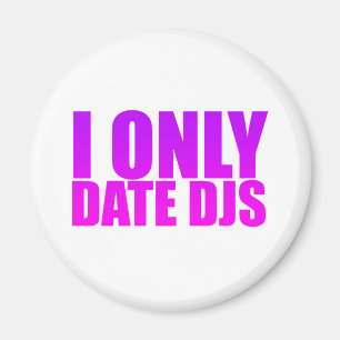 Aimant Je date seulement DJs