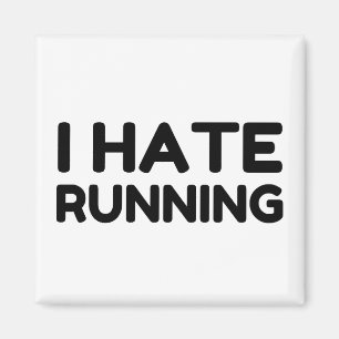 AIMANT JE DÉTESTE DE COURIR