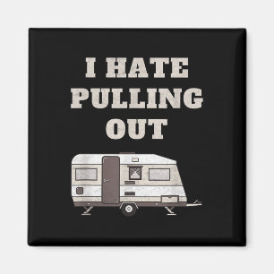 Aimant Je déteste sortir drôle de camping-car camp campin