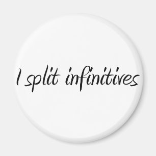 Aimant Je Fractionne Infinitives