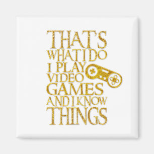 Aimant Je Joue À Des Jeux Vidéo Et Je Connais Les Chose