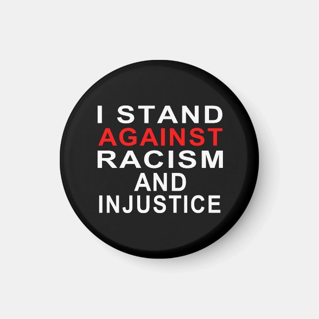 AIMANT JE M'OPPOSE AU RACISME ET À L'INJUSTICE (Devant)