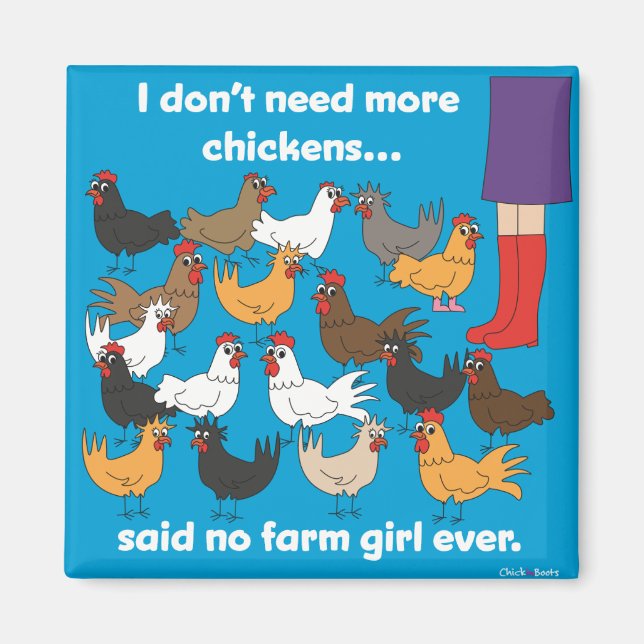 Aimant Je n'ai pas besoin de plus de poulets... (Devant)