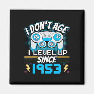 Aimant Je n'ai pas l'âge de I niveau up depuis 1953 Jeu 7