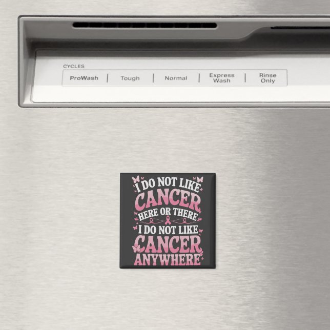 Aimant Je N'Aime Pas Le Cancer Ici Ou Là (In Situ (Lave-vaisselle))