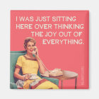 Je ne pense qu'à la joie de tout.