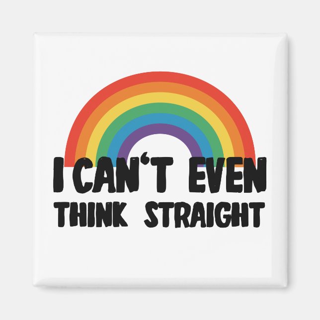 Aimant Je ne peux même pas penser directement Gay pride d (Devant)