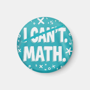 Aimant Je ne peux pas faire de maths
