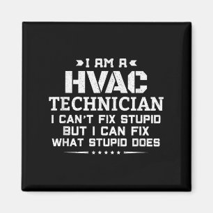 Aimant Je ne peux pas réparer Stud - Funny Sarcastic Hvac