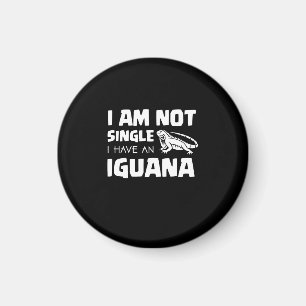 Aimant Je ne suis pas célibataire j'ai une Iguana