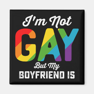 Aimant Je ne suis pas gay mais mon petit ami est drôle Fi