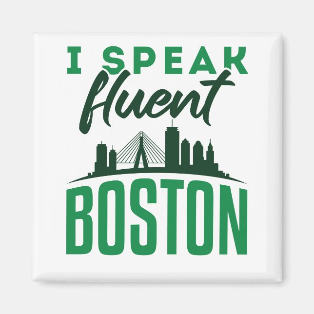Aimant Je Parle Fluent Boston Accent Bostonien (Devant)