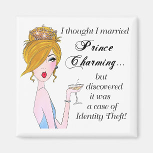 Aimant "Je Pensais Marier Prince Charming mais..."