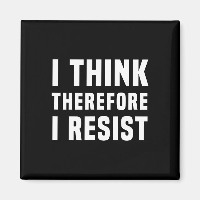 Aimant Je Pense Donc Que Je Résiste À La Politique Freeth (Devant)