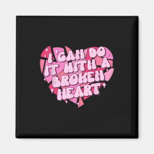 Aimant Je Peux Le Faire Avec Un Coeur Cassé